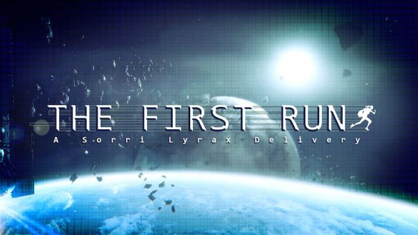 Comm-Link:The First Run - Episode 11 - 星际公民中文百科